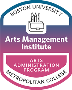 Digital badge: Arts Management Institute - Boston University Metropolitan College - Arts Administration Program
