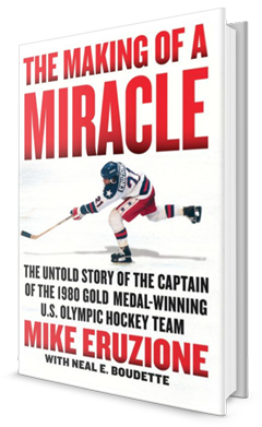 Book cover image of The Making of a Miracle by Mike Eruzione.
