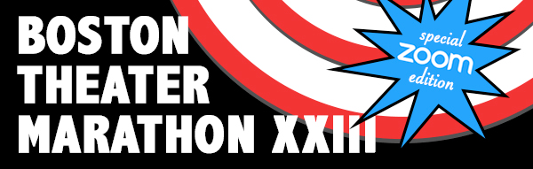 A logo for the Boston Theater Marathon that reads "Boston Theater Marathon XXIII. Special Zoom Edition."