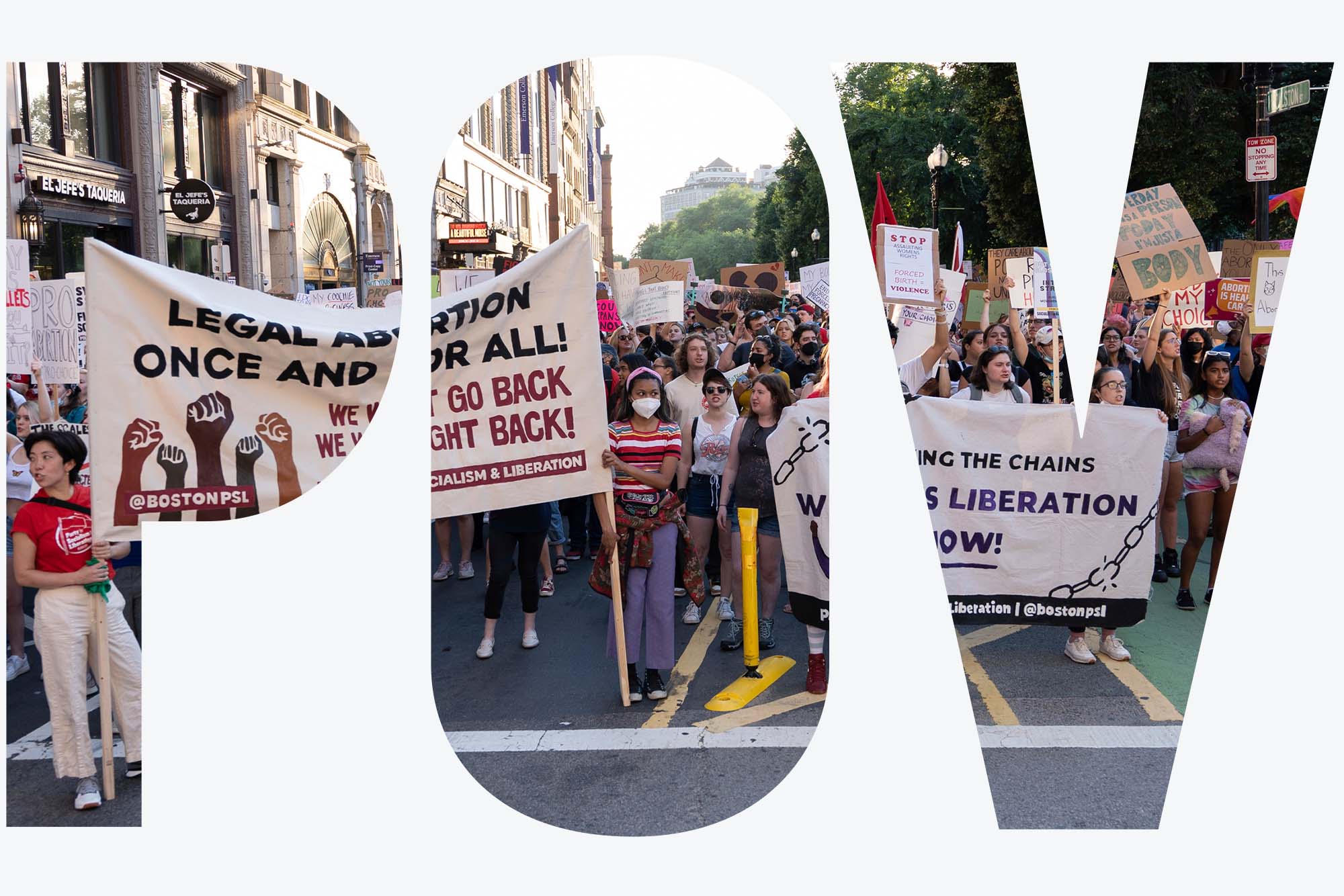 Photo of a large crowd of women holding signs protesting the SCOTUS Roe v. Wade decision at the intersection of Tremont Street and Boylston Street in Boston during the rally. Image is seen through white overlay with transparent letters that read "POV"