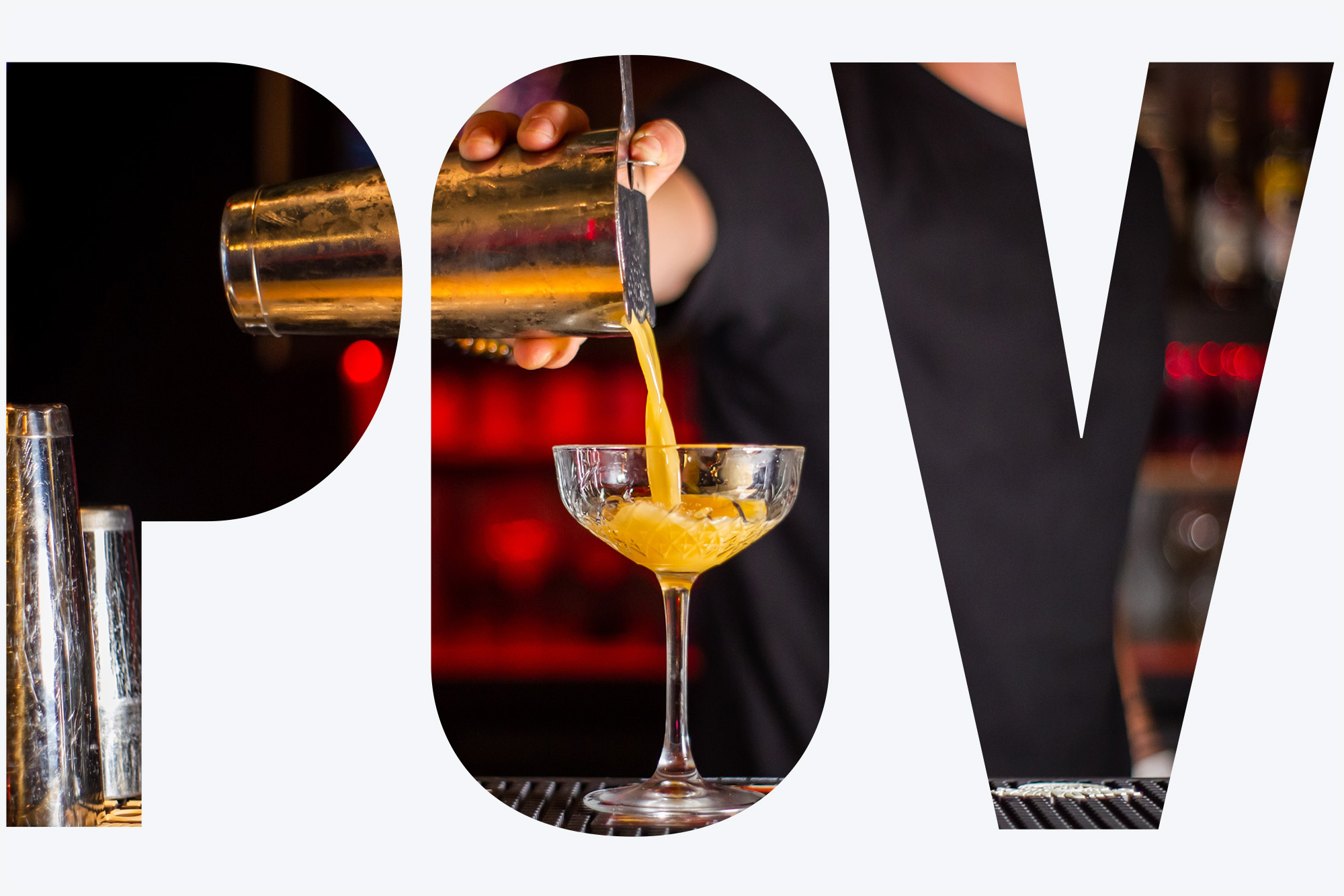 The letters "POV" are masked with an image of a person pouring a drink. The background is white with the letters creating a negative space to show the image beneath
