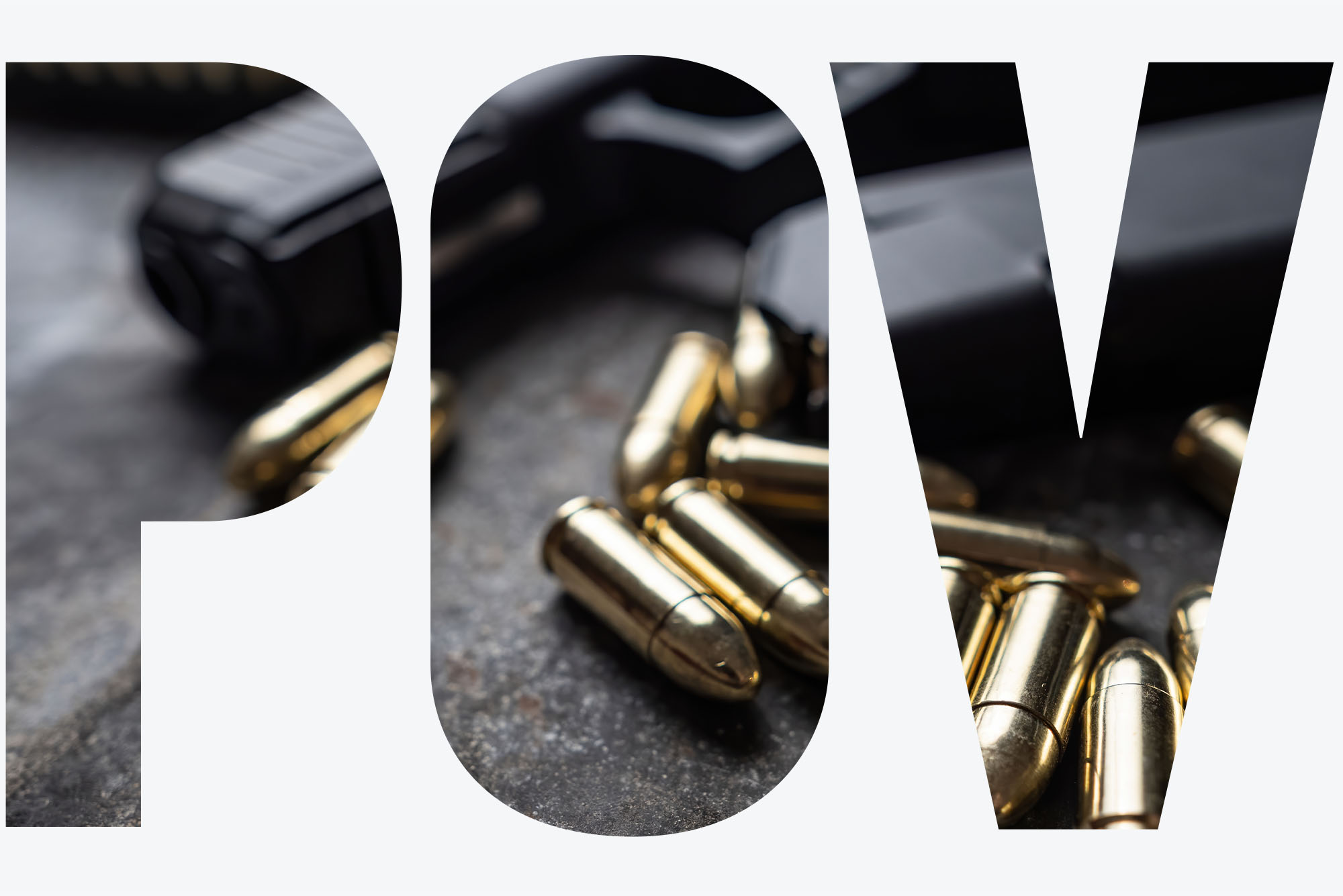 Photo: A handgun with bullets laying on a table is overlaid with text reading "POV"