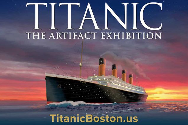 Photo of the TItanic, a large cruiseliner famous for striking an iceberg and sinking. Text reads "The Titanic Artifact Exhibition"