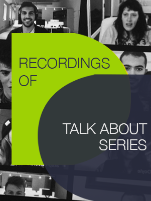 Recordings of Talk About Series