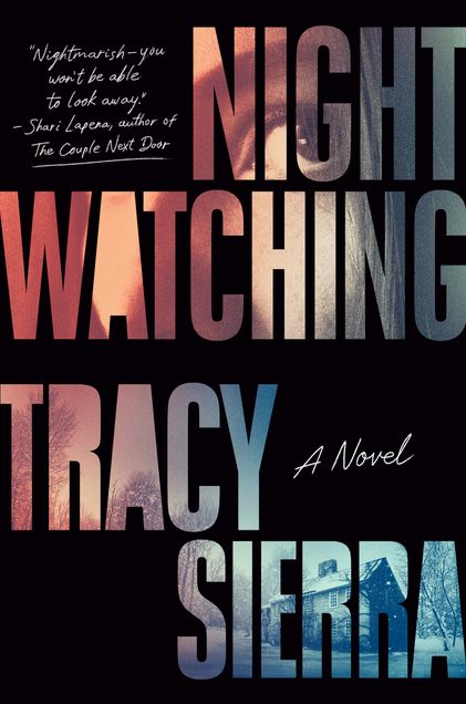 Book cover of "Nightwatching" by Tracy Sierra
