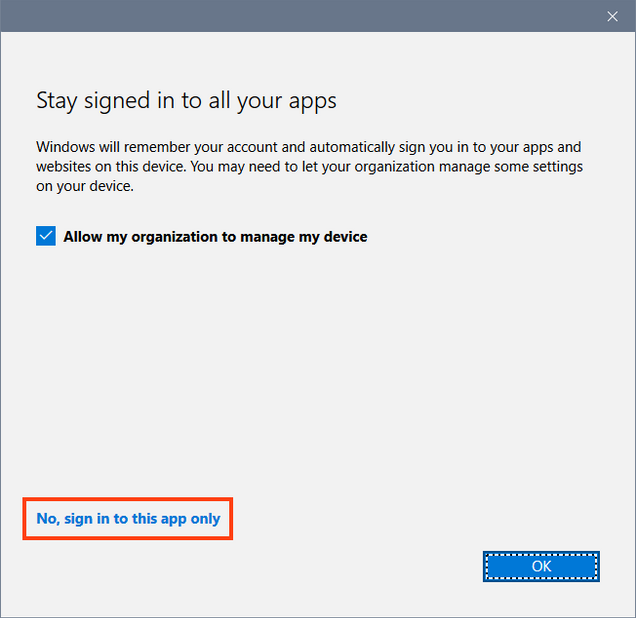 Screenshot of stay signed in to all your apps prompt with no option highlighted
