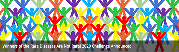 Winners of the Rare Diseases Are Not Rare! 2020 Challenge Announced