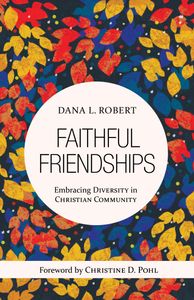 Book cover of Faithful Friendships